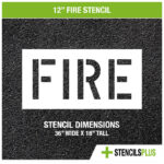 12" FIRE stencil