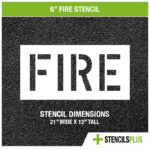 6" FIRE stencil