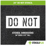 24 inch DO NOT stencil